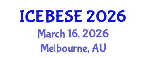 International Conference on Environmental, Biological, Ecological Sciences and Engineering (ICEBESE) March 16, 2026 - Melbourne, Australia