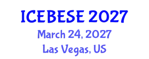 International Conference on Environmental, Biological, Ecological Sciences and Engineering (ICEBESE) March 24, 2027 - Las Vegas, United States