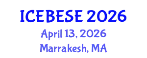 International Conference on Environmental, Biological, Ecological Sciences and Engineering (ICEBESE) April 13, 2026 - Marrakesh, Morocco