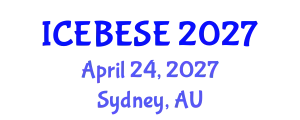 International Conference on Environmental, Biological, Ecological Sciences and Engineering (ICEBESE) April 24, 2027 - Sydney, Australia