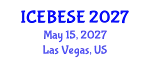 International Conference on Environmental, Biological, Ecological Sciences and Engineering (ICEBESE) May 15, 2027 - Las Vegas, United States