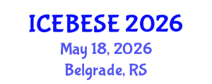 International Conference on Environmental, Biological, Ecological Sciences and Engineering (ICEBESE) May 18, 2026 - Belgrade, Serbia