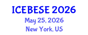 International Conference on Environmental, Biological, Ecological Sciences and Engineering (ICEBESE) May 25, 2026 - New York, United States