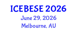 International Conference on Environmental, Biological, Ecological Sciences and Engineering (ICEBESE) June 29, 2026 - Melbourne, Australia