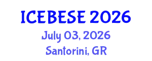 International Conference on Environmental, Biological, Ecological Sciences and Engineering (ICEBESE) July 03, 2026 - Santorini, Greece