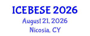 International Conference on Environmental, Biological, Ecological Sciences and Engineering (ICEBESE) August 21, 2026 - Nicosia, Cyprus