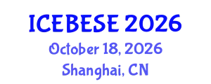 International Conference on Environmental, Biological, Ecological Sciences and Engineering (ICEBESE) October 18, 2026 - Shanghai, China