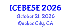 International Conference on Environmental, Biological, Ecological Sciences and Engineering (ICEBESE) October 21, 2026 - Quebec City, Canada