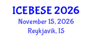 International Conference on Environmental, Biological, Ecological Sciences and Engineering (ICEBESE) November 15, 2026 - Reykjavik, Iceland