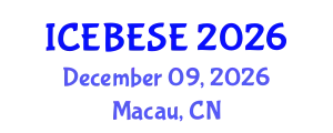 International Conference on Environmental, Biological, Ecological Sciences and Engineering (ICEBESE) December 09, 2026 - Macau, China