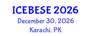 International Conference on Environmental, Biological, Ecological Sciences and Engineering (ICEBESE) December 30, 2026 - Karachi, Pakistan