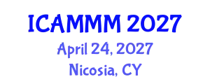 International Conference on Applied Mechanics, Materials, and Manufacturing (ICAMMM) April 24, 2027 - Nicosia, Cyprus