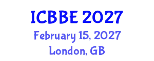 International Conference on Bioinformatics and Biological Engineering (ICBBE) February 15, 2027 - London, United Kingdom