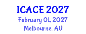International Conference on Automation and Control Engineering (ICACE) February 01, 2027 - Melbourne, Australia