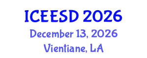 International Conference on Ecosystems, Environment and Sustainable Development (ICEESD) December 13, 2026 - Vientiane, Laos
