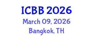 International Conference on Biotechnology and Bioengineering (ICBB) March 09, 2026 - Bangkok, Thailand