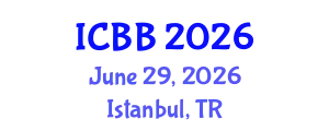 International Conference on Biotechnology and Bioengineering (ICBB) June 29, 2026 - Istanbul, Turkey