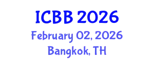 International Conference on Biotechnology and Bioengineering (ICBB) February 02, 2026 - Bangkok, Thailand