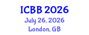 International Conference on Biotechnology and Bioengineering (ICBB) July 26, 2026 - London, United Kingdom