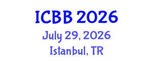International Conference on Biotechnology and Bioengineering (ICBB) July 29, 2026 - Istanbul, Turkey