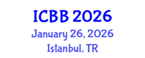 International Conference on Biotechnology and Bioengineering (ICBB) January 26, 2026 - Istanbul, Turkey