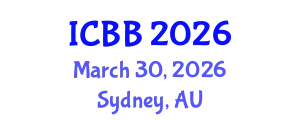 International Conference on Biotechnology and Bioengineering (ICBB) March 30, 2026 - Sydney, Australia