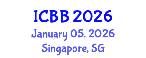International Conference on Biotechnology and Bioengineering (ICBB) January 05, 2026 - Singapore, Singapore