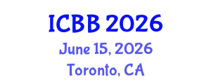 International Conference on Biotechnology and Bioengineering (ICBB) June 15, 2026 - Toronto, Canada