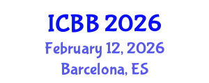 International Conference on Biotechnology and Bioengineering (ICBB) February 12, 2026 - Barcelona, Spain