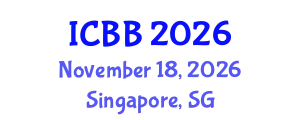International Conference on Biotechnology and Bioengineering (ICBB) November 18, 2026 - Singapore, Singapore
