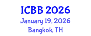 International Conference on Biotechnology and Bioengineering (ICBB) January 19, 2026 - Bangkok, Thailand