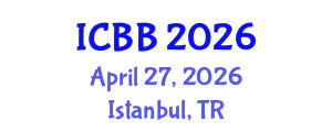 International Conference on Biotechnology and Bioengineering (ICBB) April 27, 2026 - Istanbul, Turkey