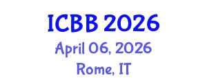 International Conference on Biotechnology and Bioengineering (ICBB) April 06, 2026 - Rome, Italy
