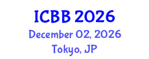 International Conference on Biotechnology and Bioengineering (ICBB) December 02, 2026 - Tokyo, Japan