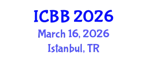 International Conference on Biotechnology and Bioengineering (ICBB) March 16, 2026 - Istanbul, Turkey