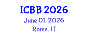 International Conference on Biotechnology and Bioengineering (ICBB) June 01, 2026 - Rome, Italy