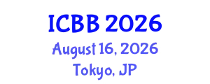 International Conference on Biotechnology and Bioengineering (ICBB) August 16, 2026 - Tokyo, Japan