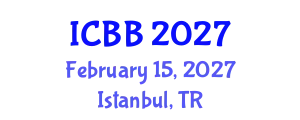 International Conference on Biotechnology and Bioengineering (ICBB) February 15, 2027 - Istanbul, Turkey