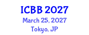 International Conference on Biotechnology and Bioengineering (ICBB) March 25, 2027 - Tokyo, Japan