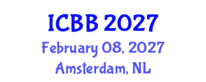 International Conference on Biotechnology and Bioengineering (ICBB) February 08, 2027 - Amsterdam, Netherlands