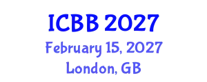 International Conference on Biotechnology and Bioengineering (ICBB) February 15, 2027 - London, United Kingdom