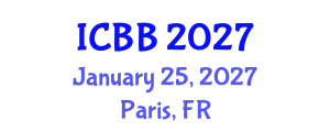 International Conference on Biotechnology and Bioengineering (ICBB) January 25, 2027 - Paris, France