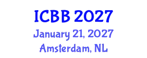 International Conference on Biotechnology and Bioengineering (ICBB) January 21, 2027 - Amsterdam, Netherlands