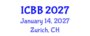 International Conference on Biotechnology and Bioengineering (ICBB) January 14, 2027 - Zurich, Switzerland