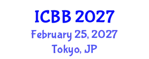 International Conference on Biotechnology and Bioengineering (ICBB) February 25, 2027 - Tokyo, Japan