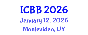 International Conference on Biotechnology and Bioengineering (ICBB) January 12, 2026 - Montevideo, Uruguay