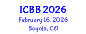International Conference on Biotechnology and Bioengineering (ICBB) February 16, 2026 - Bogota, Colombia