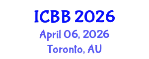 International Conference on Biotechnology and Bioengineering (ICBB) April 06, 2026 - Toronto, Australia