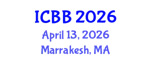 International Conference on Biotechnology and Bioengineering (ICBB) April 13, 2026 - Marrakesh, Morocco