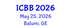 International Conference on Biotechnology and Bioengineering (ICBB) May 25, 2026 - Batumi, Georgia